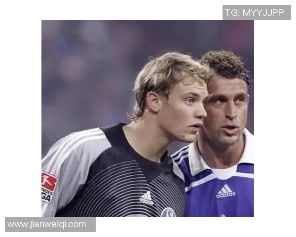 诺伊尔：从门线到传奇的守护者，如何书写自己的足球神话